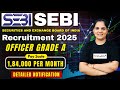 SEBI Recruitment 2025 | Grade A Officer | Eligibility, Salary, Selection Process & All Detail