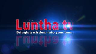 LUNTHA TV | 2026/27 BUDGET PRESENTATION  | 27 FEBRUARY 2026