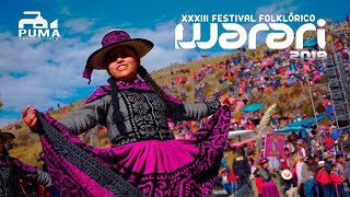 Reel-Xxxii Festival Folklórico Warari 2019ᴴᴰ Puma Producciones