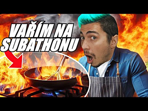 VAŘENÍ NA SUBATHONU!!!