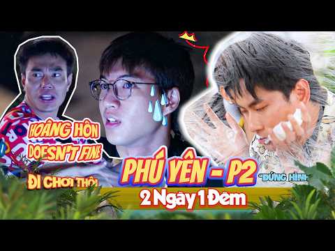 Đi chơi cùng 2N1Đ - Phú Yên P2: "Hoàng hôn doesn't fine" với cảnh Chú 6 tê người, Diễm thì "vô tri"