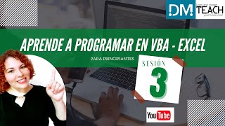MACROS VBA - PARA PRINCIPIANTES - SESIÓN 3