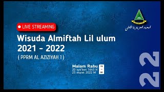 Download Lagu 🔴Live Streaming Haflah \u0026 Wisuda Al-miftah lil ulum Ke 5 MP3