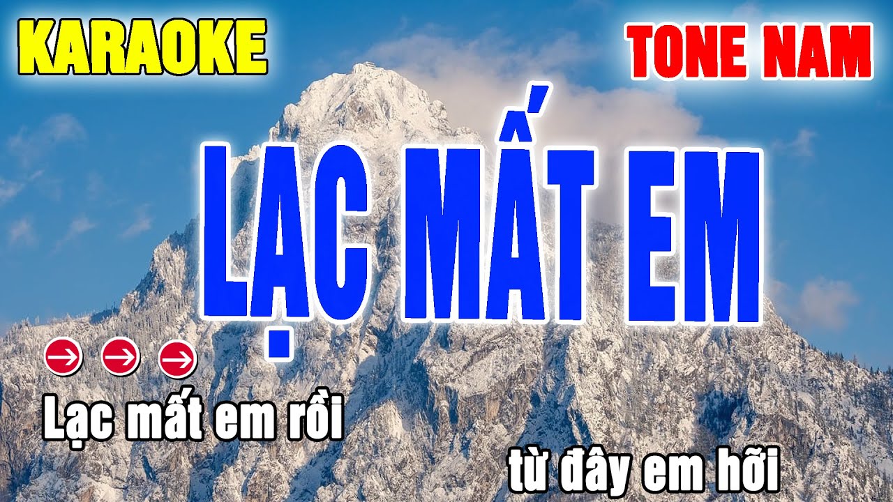 Karaoke Lạc Mất Em Tone Nam - Beat Thanh Hà