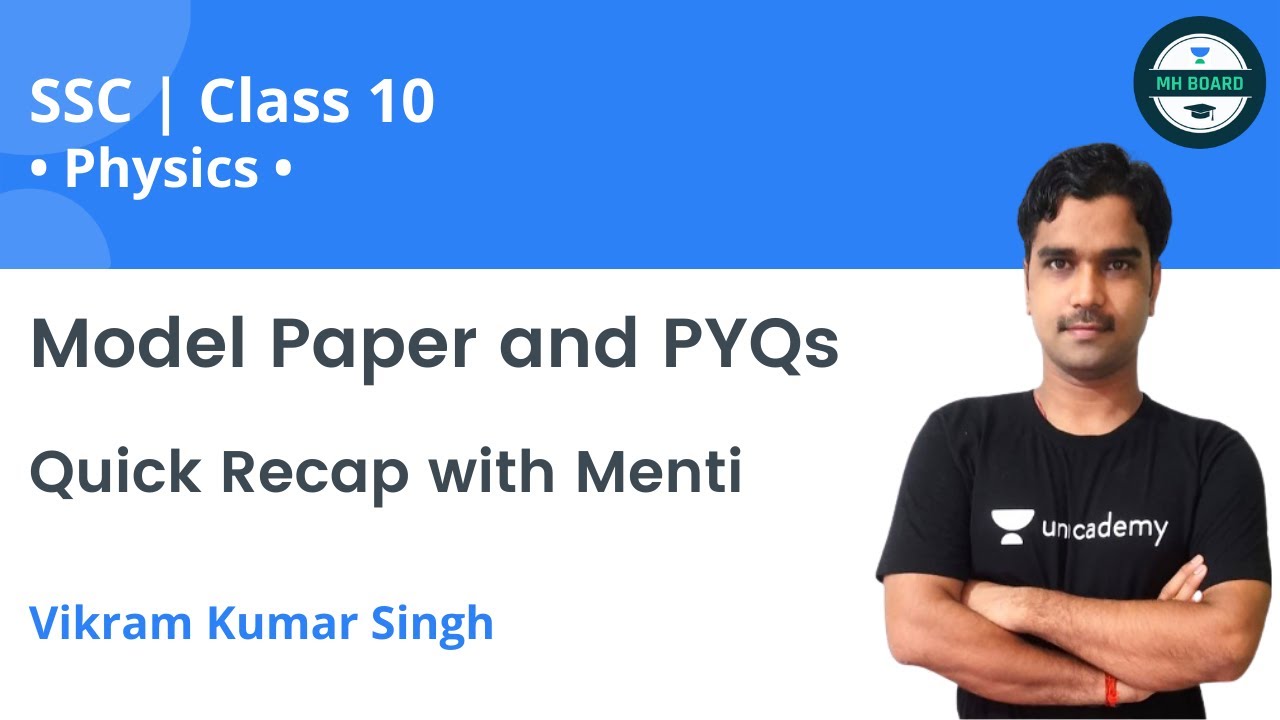 Class 10 Physics Model Paper and PYQ | Quick Recap with Menti for MH Board | Vikram Sir