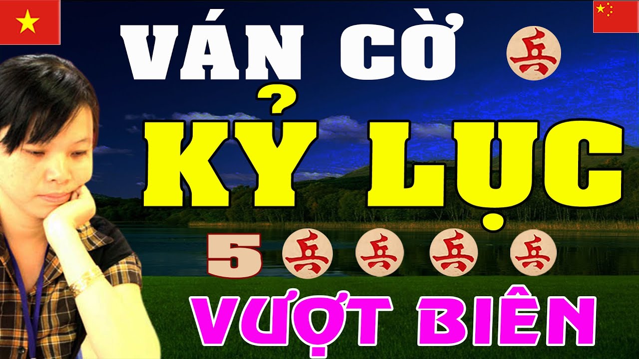Ván cờ kỷ lục của Nữ Hoàng cờ Việt NGÔ LAN HƯƠNG ở Đấu Trường THẾ GIỚI | Cờ tướng Việt