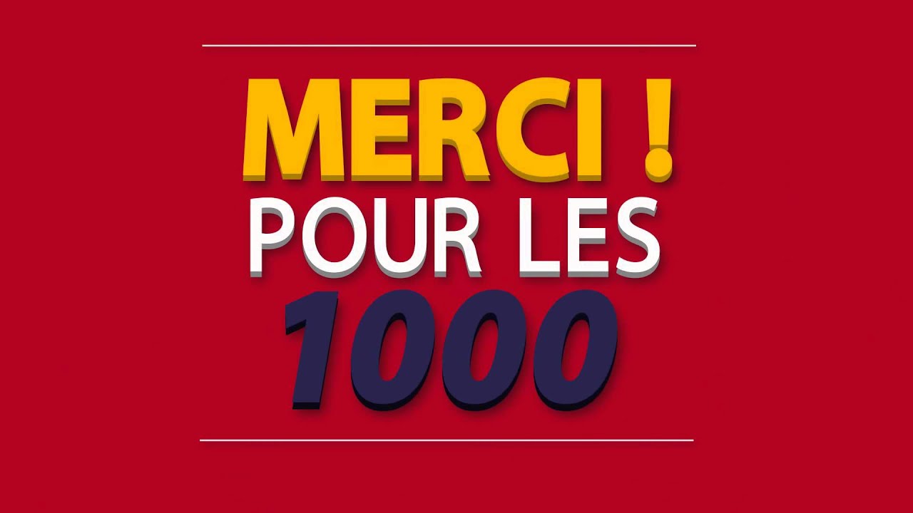 1 000 MERCIS ! - EpsyloN TV