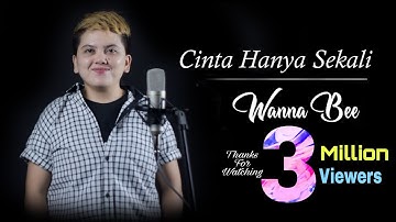 Cinta Hanya Sekali (Iyeth Bustami) || Cover Wanna Annisyah Purba (Wanna Bee)
