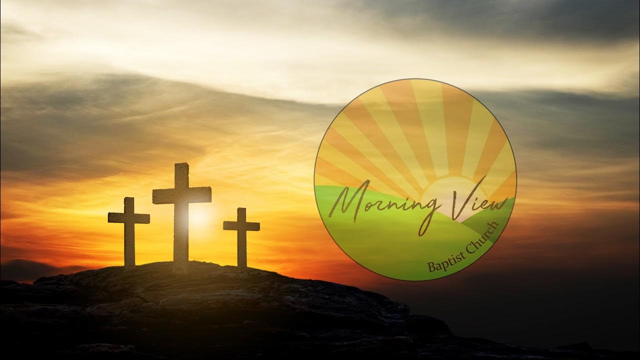 morning-view-baptist-church-live-service-07-16-2023-youtube