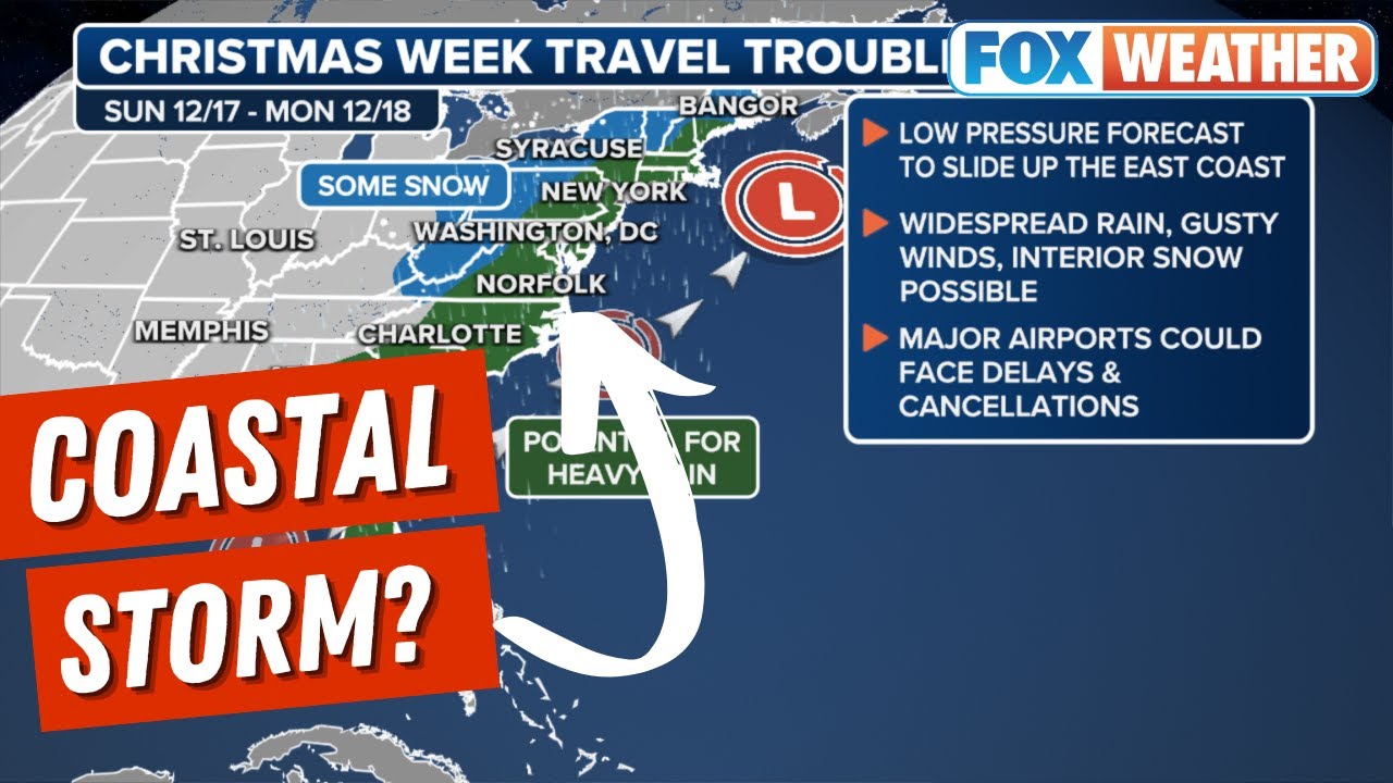 Coastal Storm Threatens Early Christmas Week Travel Along East Coast ...