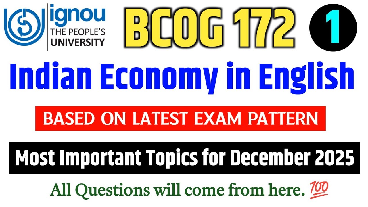 BCOG 172 | Indian Economy | BCOG 172 Important Questions December 2025 Exam | BCOG 172 Paper 2025