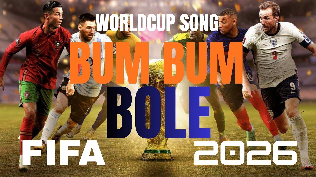 2026  FIFA FOOT BALL SONG / wa ka wa / BAM BAM BOLE / BOLE BAM / FAN SONG / SS BIJURAAJ / KERALA
