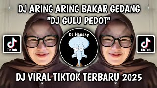 Download Lagu DJ ARING ARING BAKAR GEDANG VIRAL TIKTOK TERBARU 2025 YANG KALIAN CARI | DJ GULU PEDOT MOCIL FVNKY MP3 Download Lagu DJ ARING ARING BAKAR GEDANG VIRAL TIKTOK TERBARU 2025 YANG KALIAN CARI | DJ GULU PEDOT MOCIL FVNKY MP3