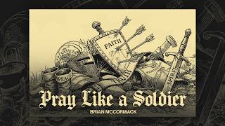 Pray Like a Soldier