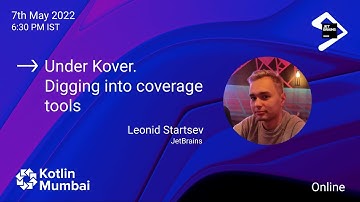 Under Kover. Digging into coverage tools with Leonid Startsev