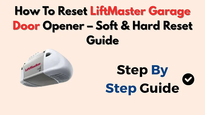 How To Reset LiftMaster Garage Door Opener – Soft & Hard Reset Guide