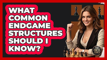 What Common Endgame Structures Should I Know?