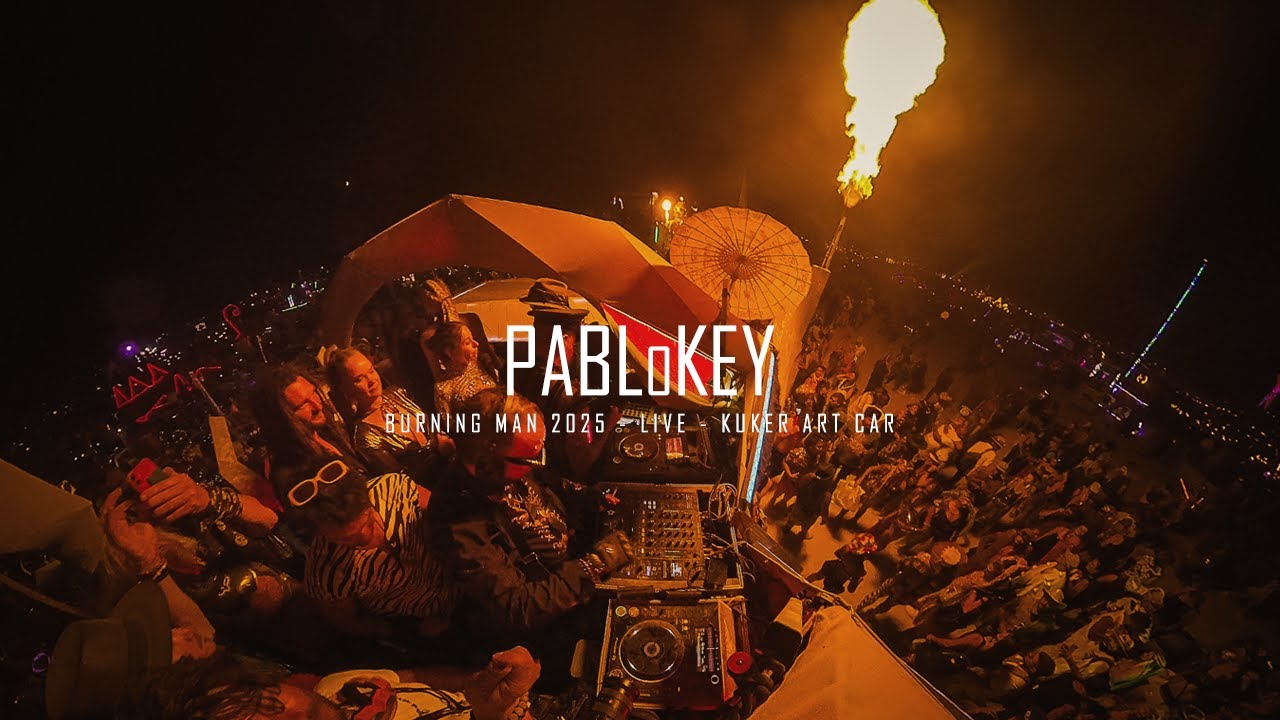 PABLoKEY LIVE @ Burning Man 2025 – Man Burn Night Set | Kuker Art Car