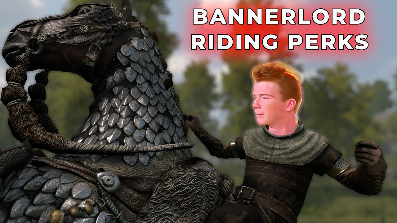 Bannerlord Perks Guide Riding Perks Complete Guide To All Riding Bannerlord Perks Guide Riding Perks Complete Guide To All Riding