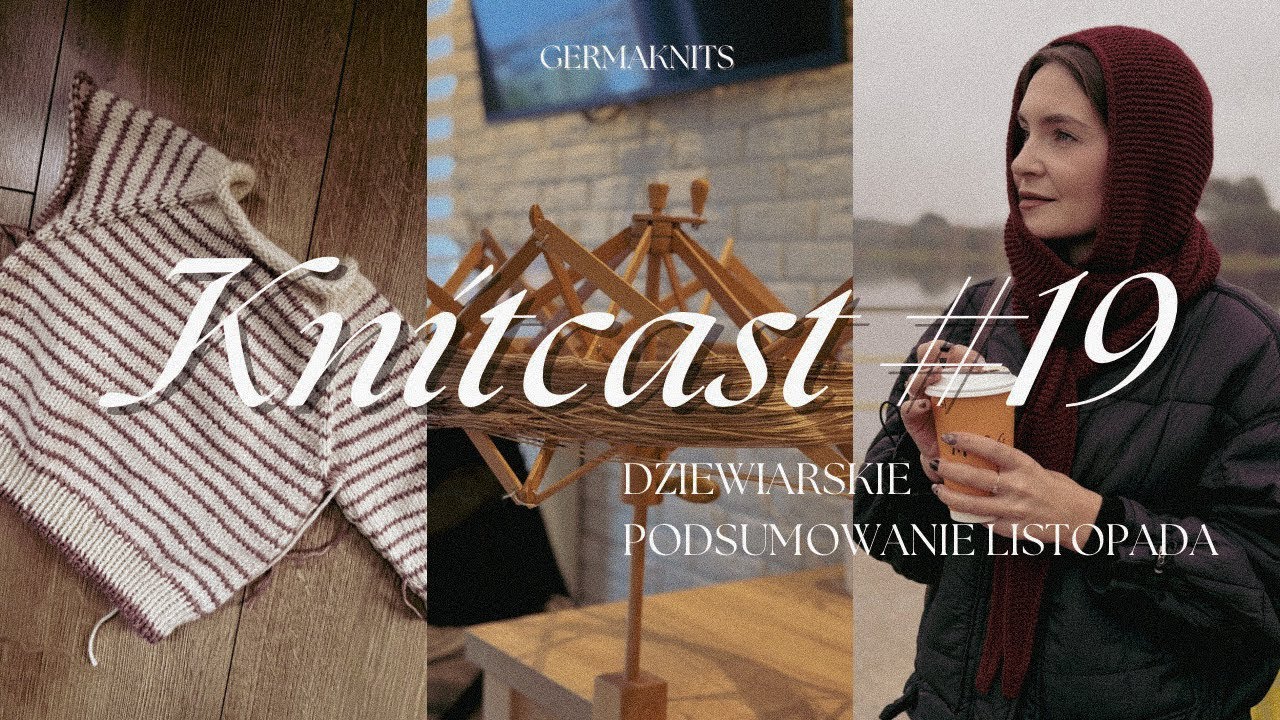 Knitcast#19 Обзор вязания за ноябрь, сумка ручной работы, я стала тетей!