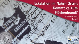 Eskalation im Nahen Osten: Kommt es zum Flächenbrand?