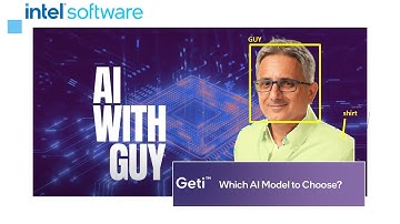 Model Choice – Model Selection Made Simple | Geti™ | Intel Software
