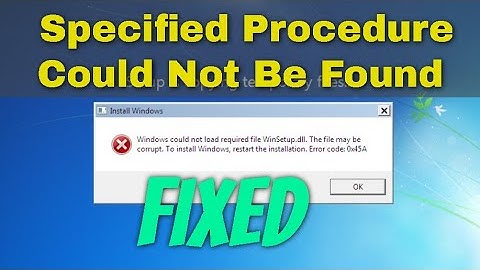 Error The Specified Procedure Could Not Be Found windows 11 Fix
