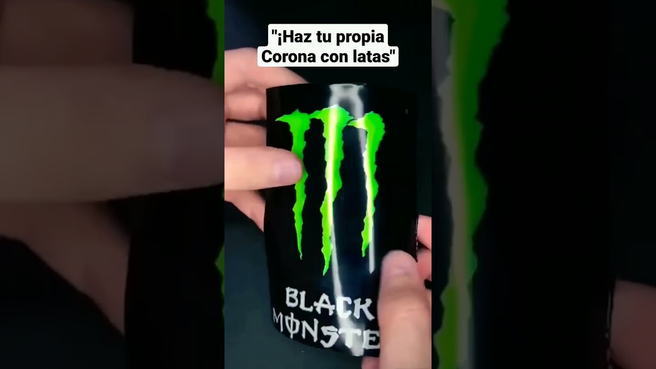 "¡Haz tu propia Corona con latas de Monster en casa! Tutorial paso a paso"