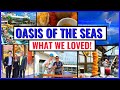 OASIS OF THE SEAS: 10 Cruise Tips & Things We LOVED *2022 review*