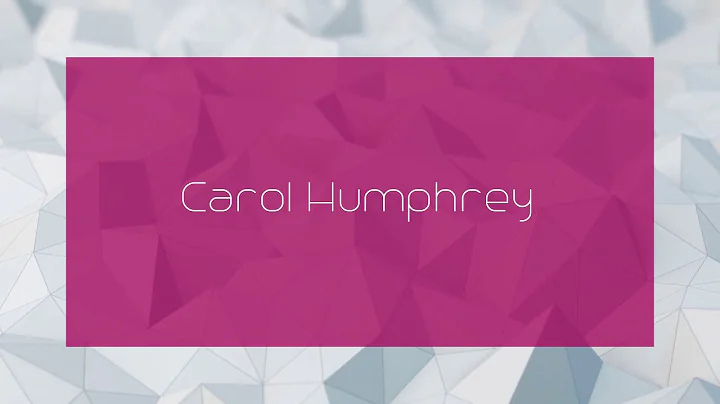Carol Humphrey - appearance