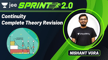 JEE: Continuity | JEE Live Sprint 2.0 | Unacademy JEE | JEE Maths | Nishant Vora