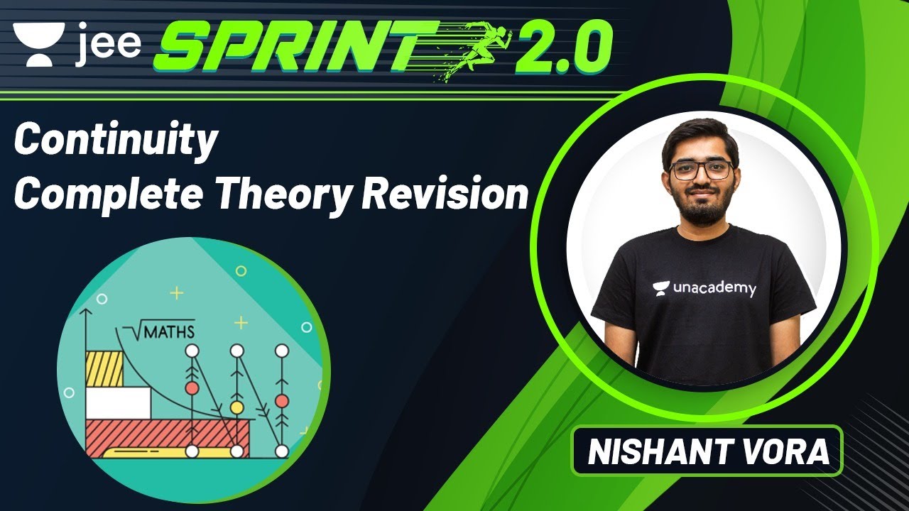 JEE: Continuity | JEE Live Sprint 2.0 | Unacademy JEE | JEE Maths | Nishant Vora