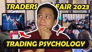 TINALAKAY NATIN ANG TRADING PSYCHOLOGY | TRADER'S FAIR