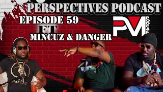 Mincuz & Danger Confronts Essentral About Relationship Bands & More| Perspectives Podcast Episode 59