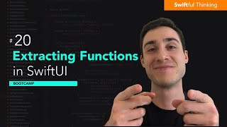 Extracting functions and subviews in SwiftUI | Bootcamp #20