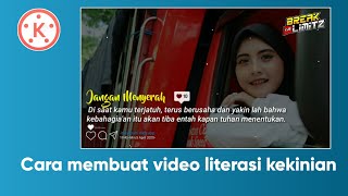 Cara membuat Literasi video instastory kekinian (Kinemaster Tutorial)