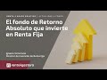 Renta 4 Valor Relativo: el fondo de retorno absoluto que invierte en renta fija