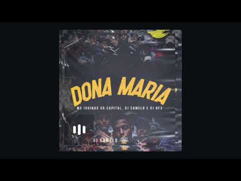 MC IGUINHO DA CAPITAL - DONA MARIA - SEM PALAVRÃO