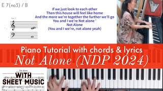Not Alone (NDP 2024 theme song) Piano cover with chords / lyrics / sheet music /sing-along