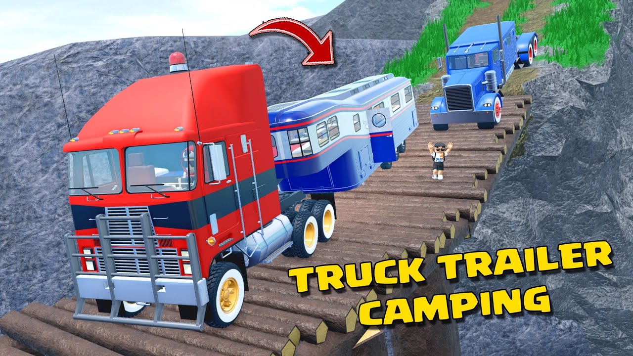 CAMPING DI ATAS GUNUNG DENGAN TRUCK TERAILER CAMPER DI ROBLOX