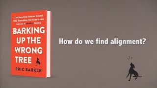 How To Find Alignment With Eric Barker