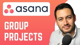How To Group Projects in Asana | Use Groups for Project Organization | Asana Tutorial
