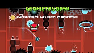 15th Demon - Geometry Dash: Clutterfunk v2 (Easy demon) by IIINeptuneIII