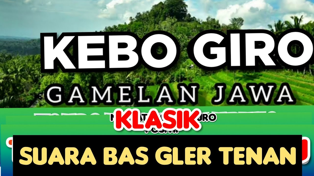 GAMELAN JAWA KEBO GIRO GENDING JAWA KLASIK PILIHAN TERBARU PALING MANTAP