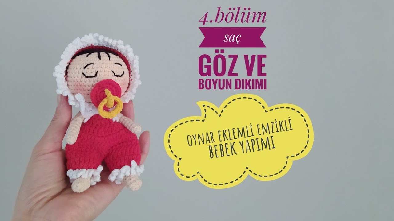 AMİGURUMİ EMZİKLİ BEBEK YAPIMI👶 4.BÖLÜM YouTube