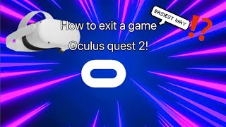 How to exit any game on oculus quest 2! || VrxCoco|| (easy way) screenshot 5