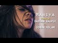Mahiya by hassan rajput ft usman aslam