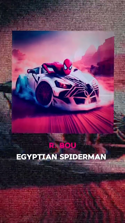 R. Bou - Egyptian Spiderman