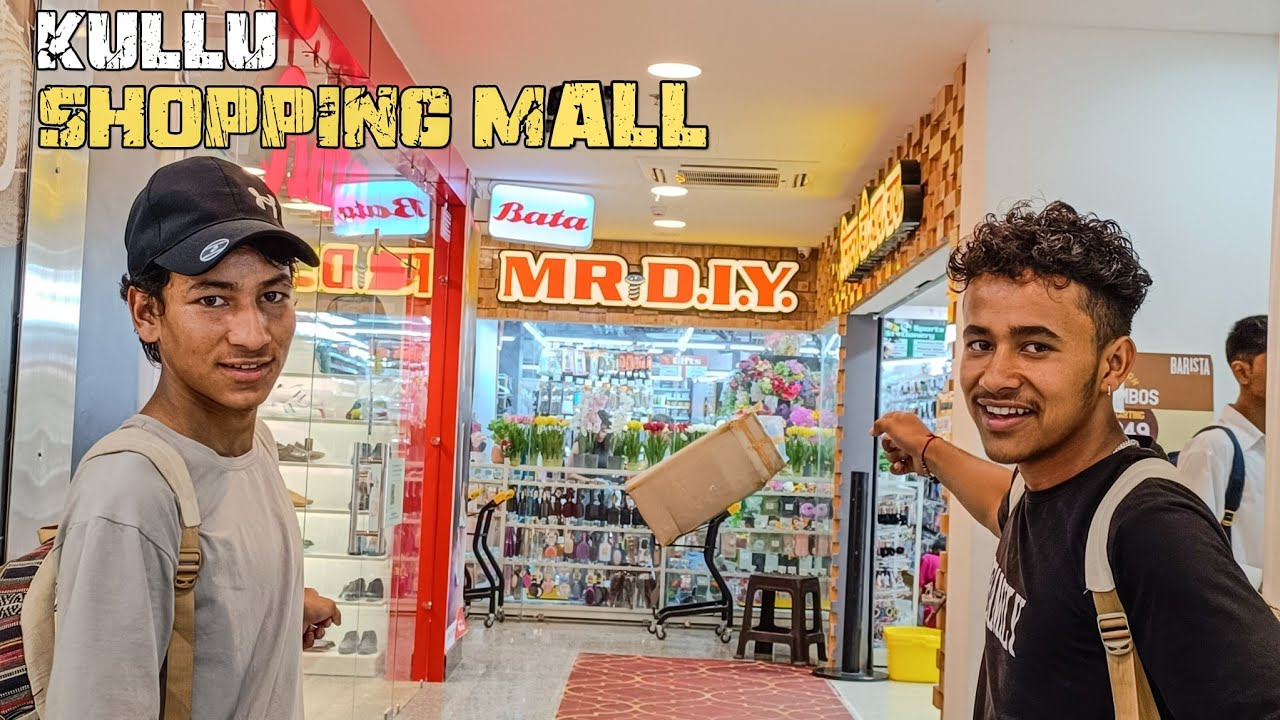 Kullu Shopping mall 🛍️ || Mr. D.I.Y Shopping mall 🏪 || Vlogger Chirag Negi
