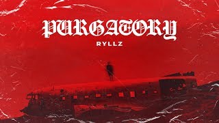 RYLLZ - Purgatory